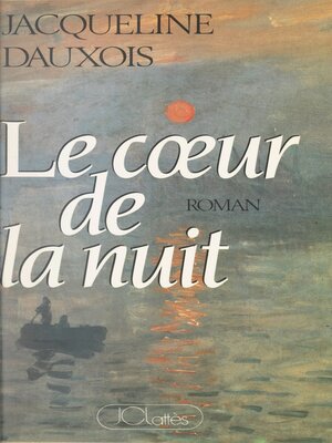 cover image of Le cœur de la nuit